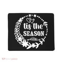 Tis The Season Halloween Quote Mousepad thumb 0