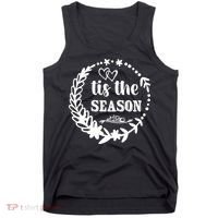 Tis The Season Halloween Quote Tank Top thumb 0