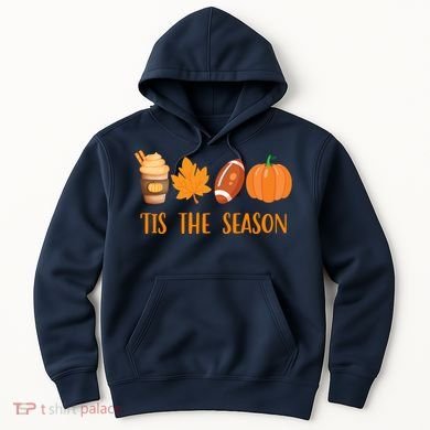 Tis The Season Festive Fall Lover Hoodie