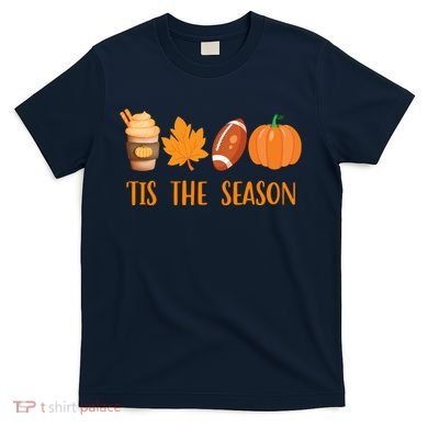 Tis The Season Festive Fall Lover T-Shirt