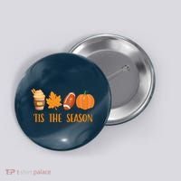 Tis The Season Festive Fall Lover Button thumb 0