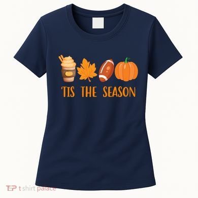 Tis The Season Festive Fall Lover Women's T-Shirt