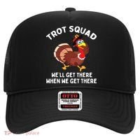 Turkey Trot Squad We'll Get There When We Get There Hat thumb 0