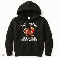 Turkey Trot Squad We'll Get There When We Get There Kids Hoodie thumb 0