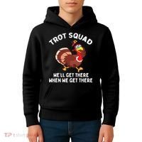 Turkey Trot Squad We'll Get There When We Get There Kids Hoodie thumb 4