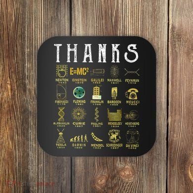 Thanks To Science Scientist TShirt Coaster