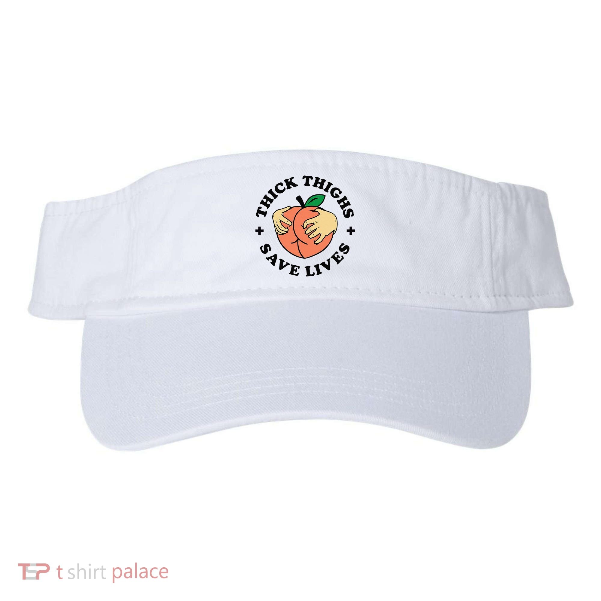 Thick Thighs Save Lives Funny Joke Cute Sexy Lady Novelty Visor