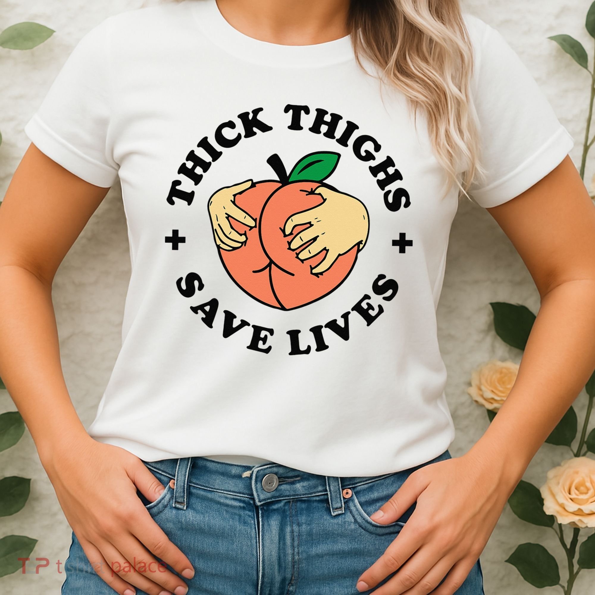 Thick Thighs Save Lives Funny Joke Cute Sexy Lady Novelty Women's T-Shirt