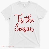 Tis The Season Family Matching Christmas Gift T-Shirt thumb 0