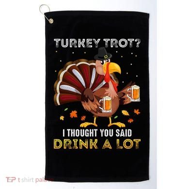 Turkey Trot Squad Running Drinking Thanksgiving Golf Towel