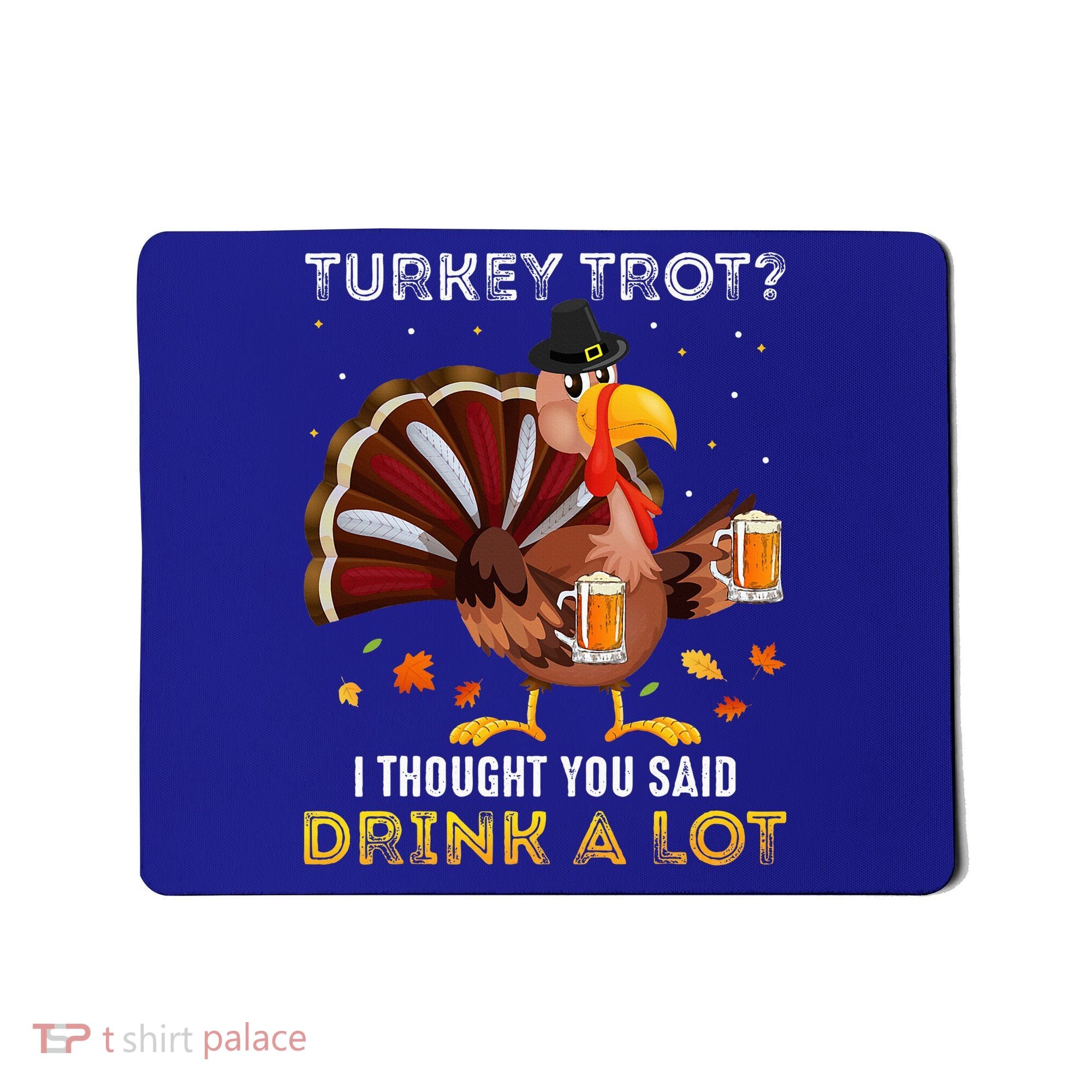 Turkey Trot Squad Running Drinking Thanksgiving Mousepad