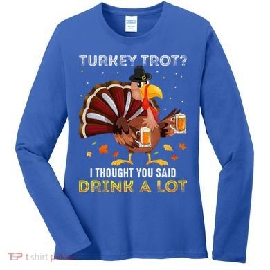 Turkey Trot Squad Running Drinking Thanksgiving Women's Long Sleeve Shirt