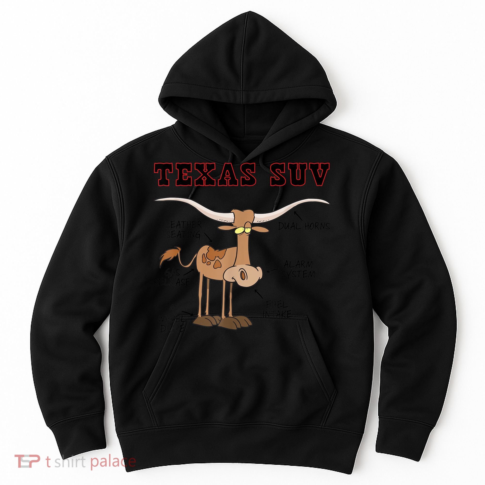 Texas TX SUV Funny Joke Longhorn Cattle Cow Hoodie