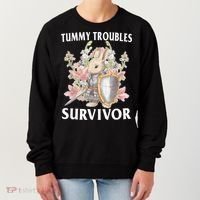 Tummy Troubles Survivor Funny Sarcastic Ibs Humor Statement Women's Sweatshirt thumb 0