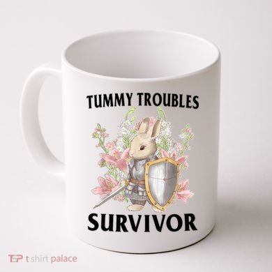 Tummy Troubles Survivor Funny Sarcastic Ibs Humor Statement Coffee Mug