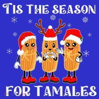 Tis The Season For Tamales Squad Costume Mexican Christmas  T-Shirt thumb 7
