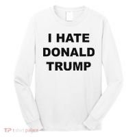 Top That Says I Hate Donald Trump Anti Trump Sucks Long Sleeve Shirt thumb 0