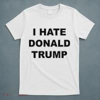 Top That Says I Hate Donald Trump Anti Trump Sucks T-Shirt thumb 5