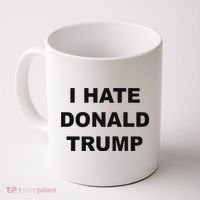 Top That Says I Hate Donald Trump Anti Trump Sucks Coffee Mug thumb 0