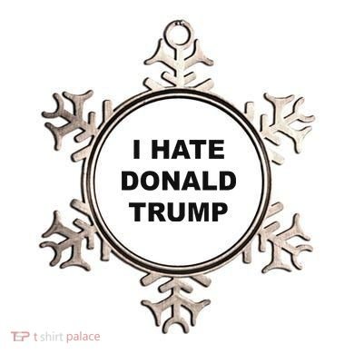 Top That Says I Hate Donald Trump Anti Trump Sucks Ornament
