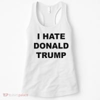 Top That Says I Hate Donald Trump Anti Trump Sucks Women's Tank Top thumb 0
