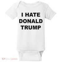 Top That Says I Hate Donald Trump Anti Trump Sucks Baby Bodysuit thumb 0