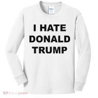 Top That Says I Hate Donald Trump Anti Trump Sucks Kids Long Sleeve Shirt thumb 0