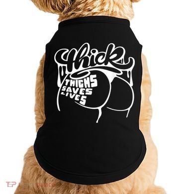 Thick Thighs Save Lives Tee Gym Workout Thick Thighs Doggie Tank
