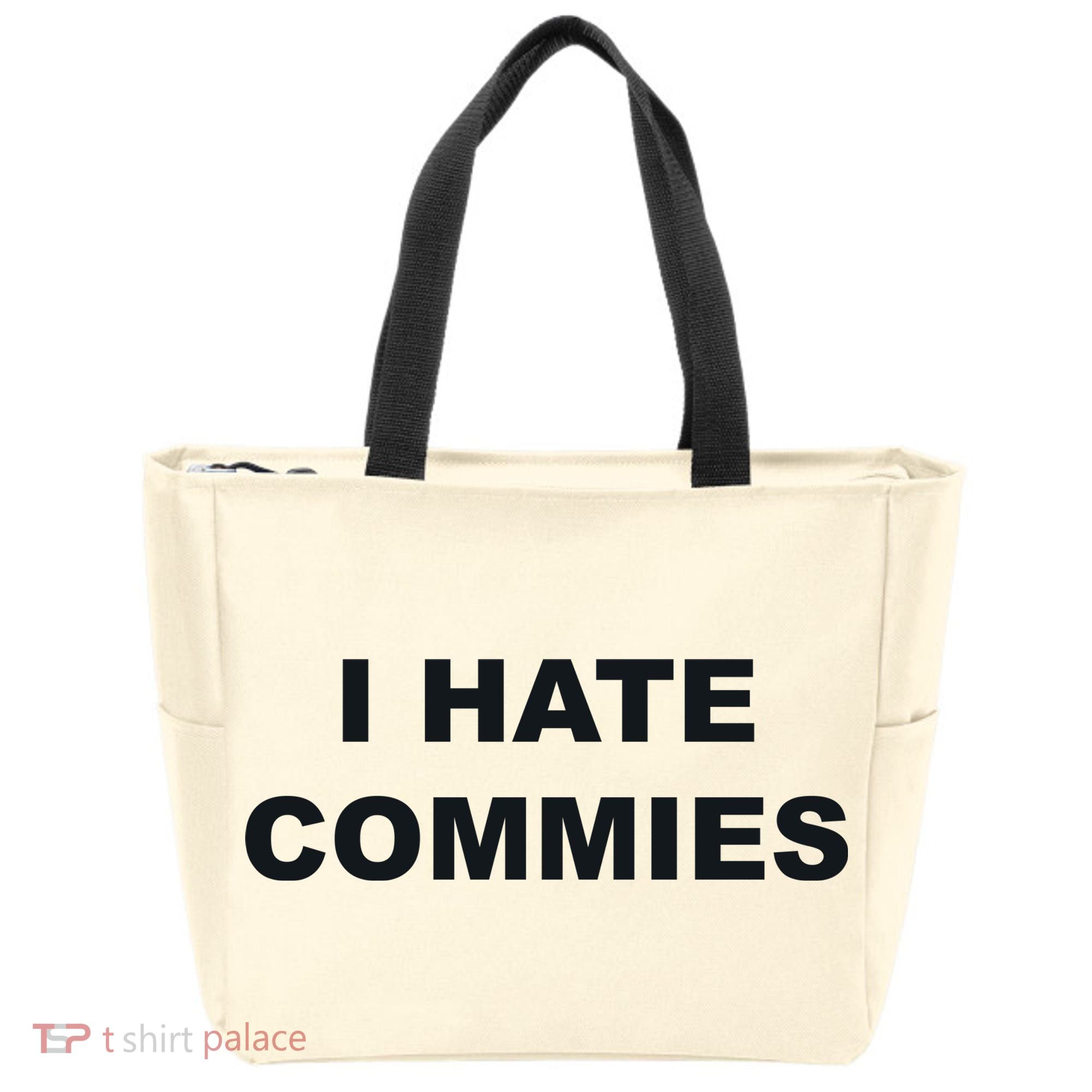 Top That Says Hate Commies Anti Commie Communism Sucks Tote Bag