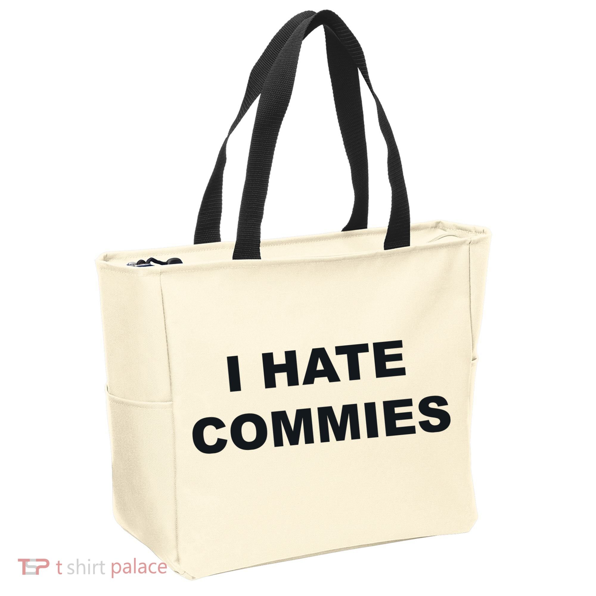 Top That Says Hate Commies Anti Commie Communism Sucks Tote Bag
