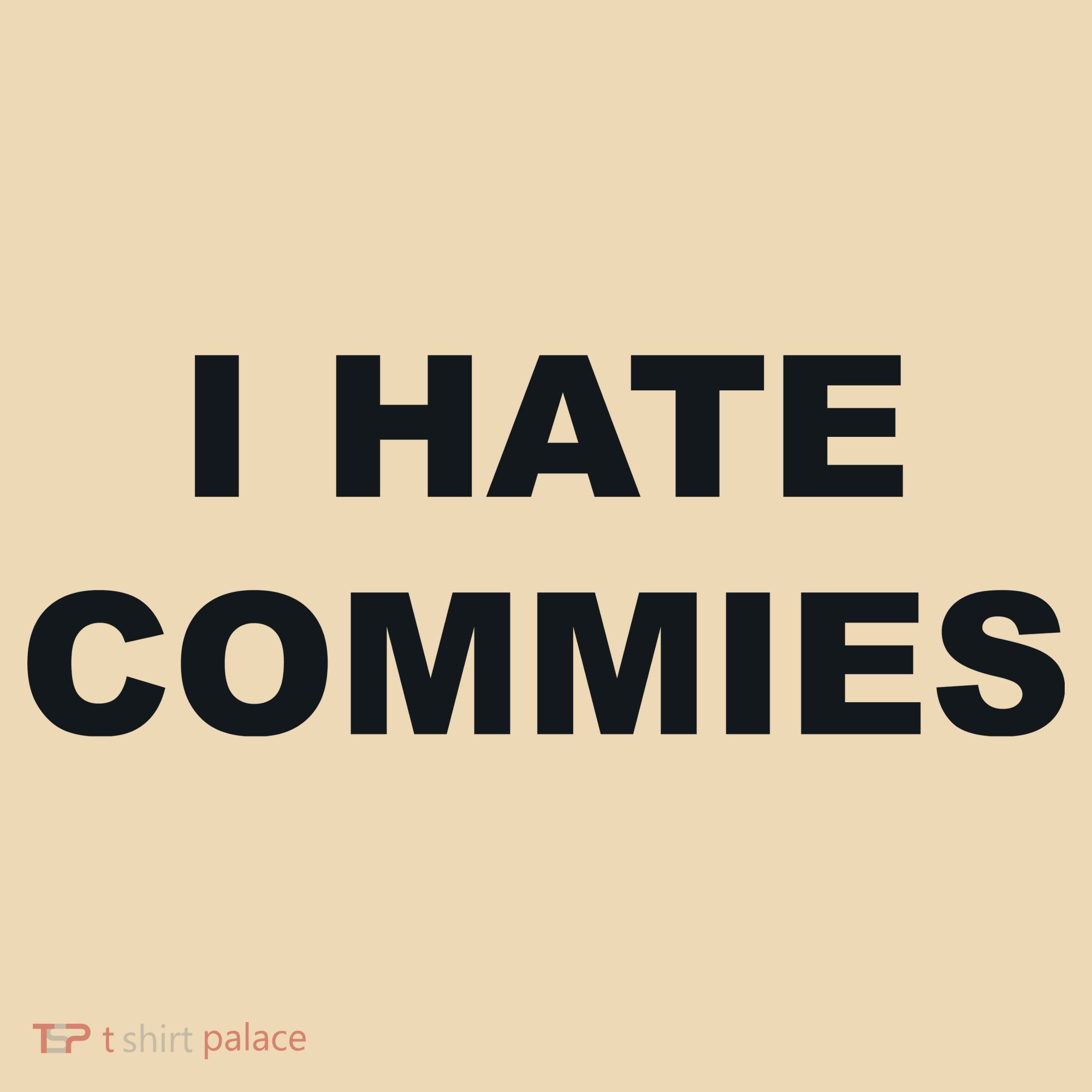 Top That Says Hate Commies Anti Commie Communism Sucks Tote Bag