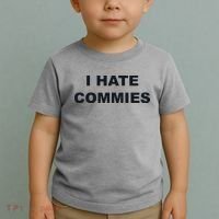 Top That Says Hate Commies Anti Commie Communism Sucks Toddler T-Shirt thumb 2