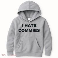 Top That Says Hate Commies Anti Commie Communism Sucks Kids Hoodie thumb 0