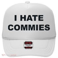 Top That Says Hate Commies Anti Commie Communism Sucks Hat thumb 0