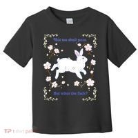 This Too Shall Pass But What The Fuck Toddler T-Shirt thumb 0