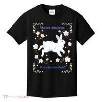 This Too Shall Pass But What The Fuck Kids T-Shirt thumb 0