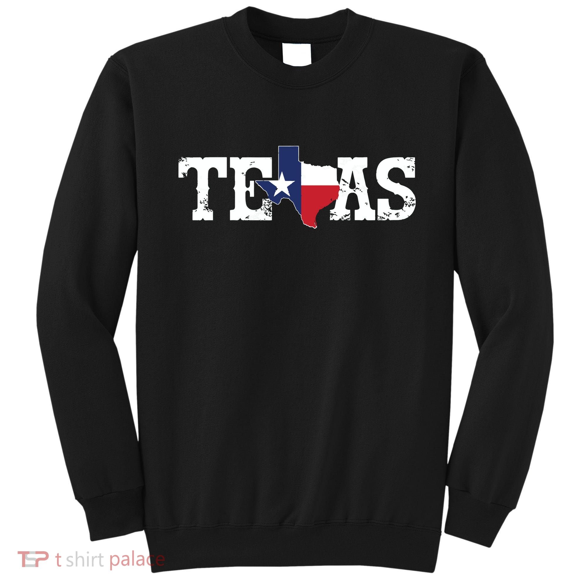 Texas Texas Shaped Flag Grunge Distressed Texas Sweatshirt