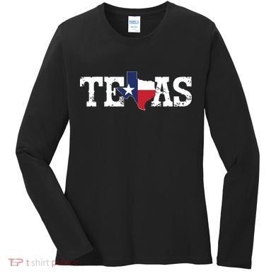 Texas Texas Shaped Flag Grunge Distressed Texas Women's Long Sleeve Shirt