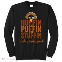 Turkey Trot Squad Huffin And Puffin For Stuffing Fall Vibes Sweatshirt thumb 0