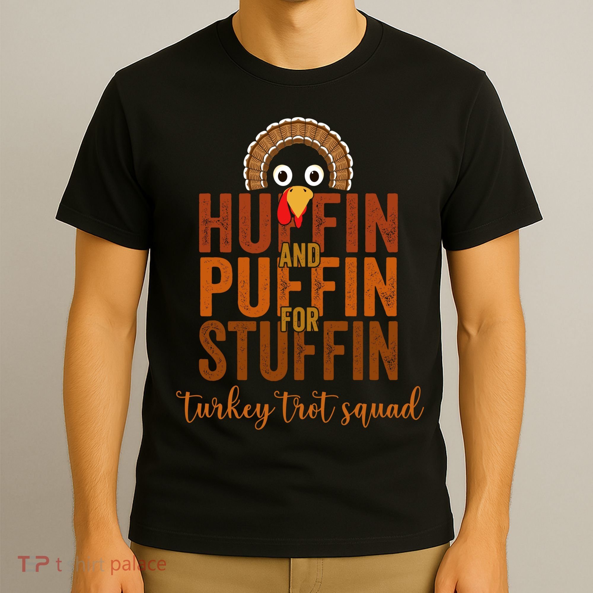 Turkey Trot Squad Huffin And Puffin For Stuffing Fall Vibes T-Shirt