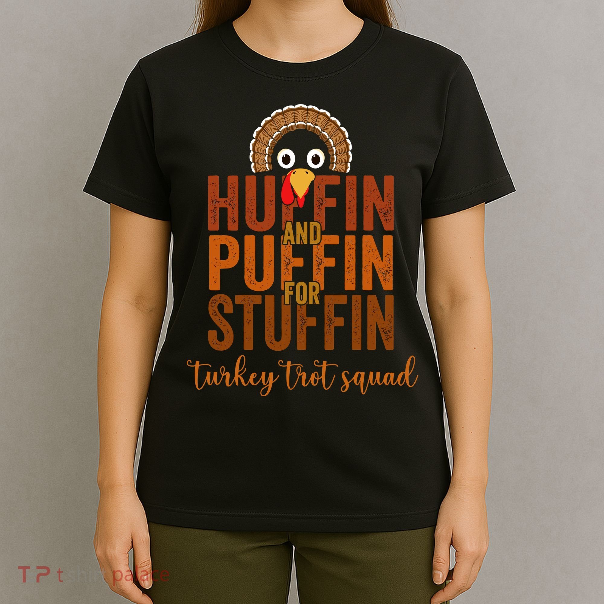Turkey Trot Squad Huffin And Puffin For Stuffing Fall Vibes T-Shirt