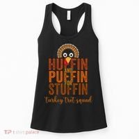 Turkey Trot Squad Huffin And Puffin For Stuffing Fall Vibes Women's Tank Top thumb 0