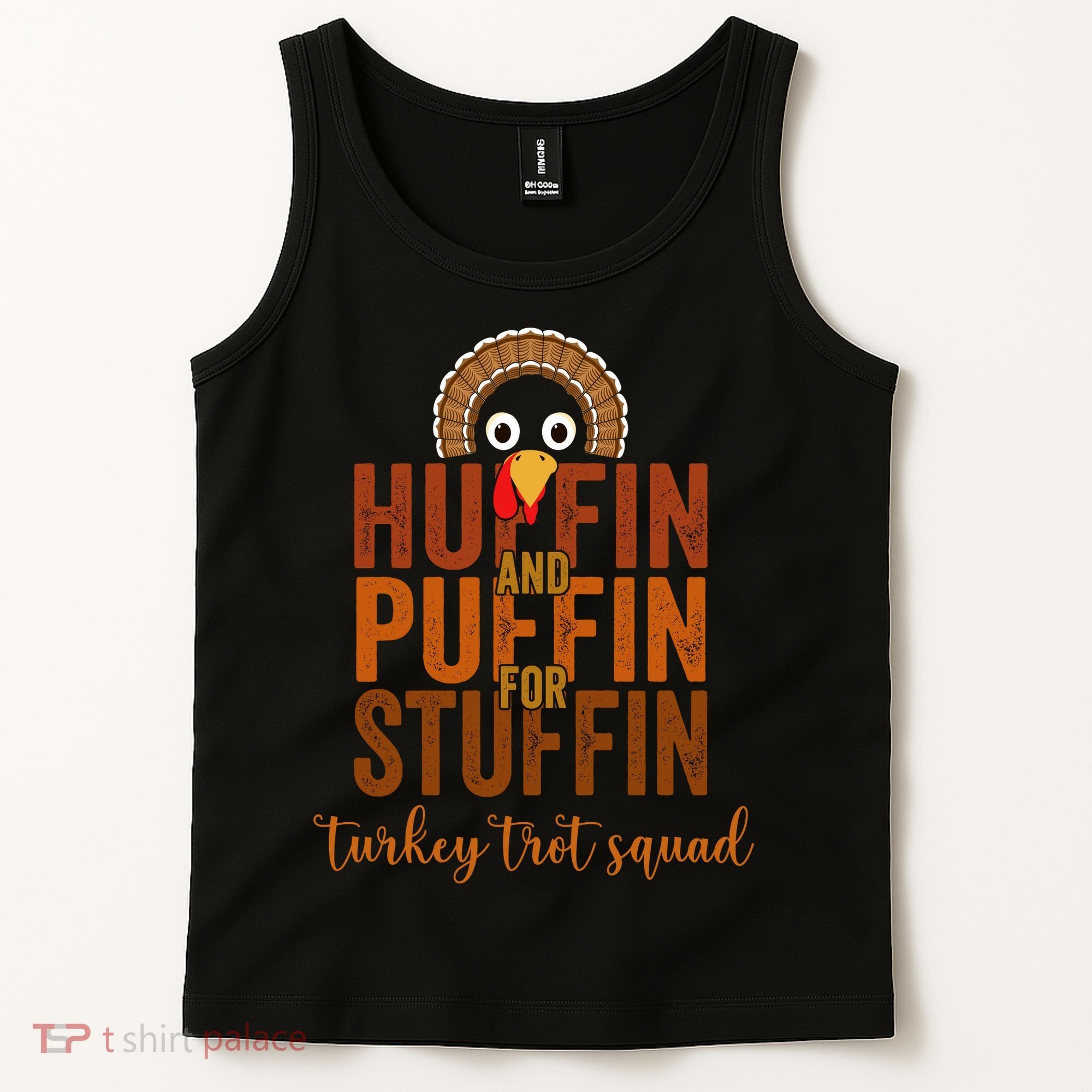 Turkey Trot Squad Huffin And Puffin For Stuffing Fall Vibes Tank Top