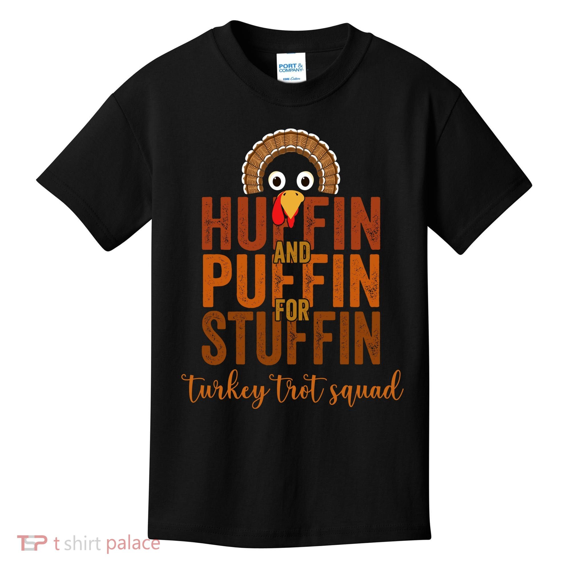 Turkey Trot Squad Huffin And Puffin For Stuffing Fall Vibes Kids T-Shirt