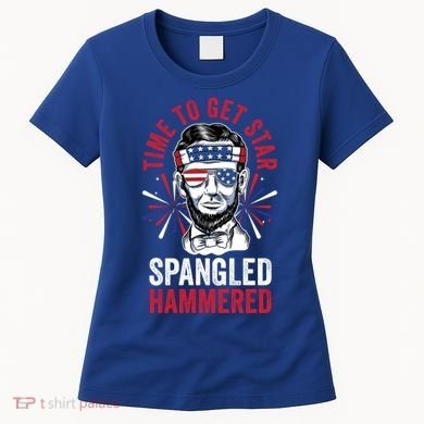 Time To Star Spangled Hammered Fireworks Director Lincoln Cool Gift Women's T-Shirt