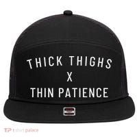Thick Thighs Thin Patience 7 Panel Mesh Trucker Snapback Hat thumb 0