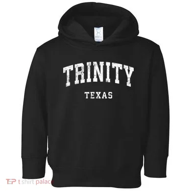 Trinity Texas Tx Toddler Hoodie