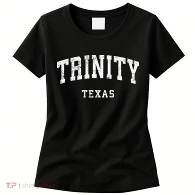 Trinity Texas Tx Women's T-Shirt