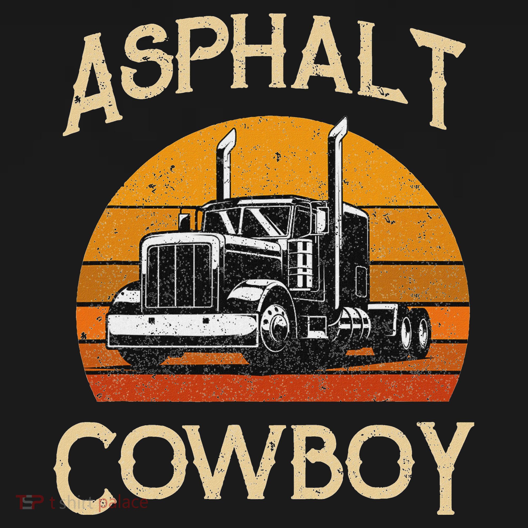 Truck Tractor Truck Driver Construction Asphalt Cowboy Sweatshirt