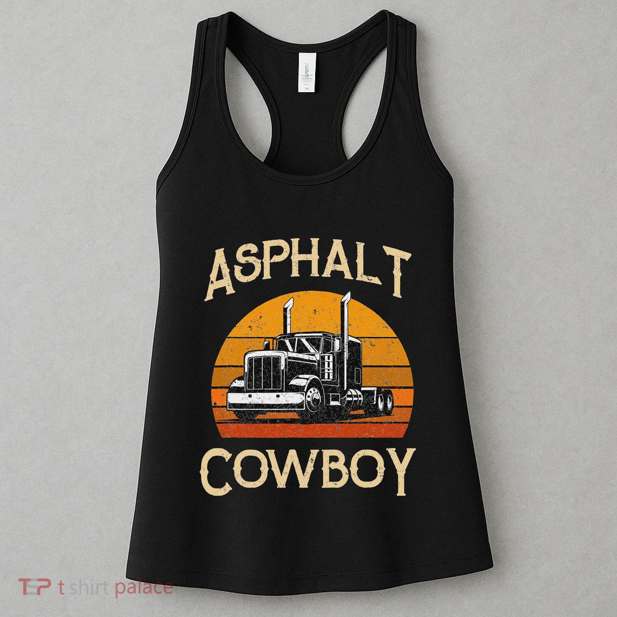Truck Tractor Truck Driver Construction Asphalt Cowboy Women's Tank Top